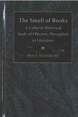 cover of The Smell of Books: A Cultural-Historical Study of Olfactory Perception in Literature