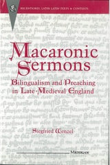 cover of Macaronic Sermons: Bilingualism and Preaching in Late-Medieval England