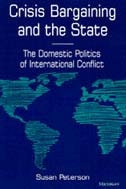 cover of Crisis Bargaining and the State: The Domestic Politics of International Conflict