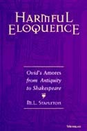 cover of Harmful Eloquence: Ovid's Amores from Antiquity to Shakespeare