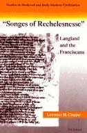 cover of "Songes of Rechelesnesse": Langland and the Franciscans