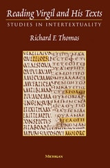 cover of Reading Virgil and His Texts: Studies in Intertextuality