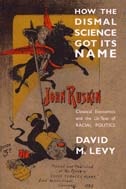 cover of How the Dismal Science Got Its Name: Classical Economics and the Ur-Text of Racial Politics