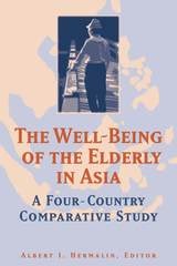 cover of The Well-Being of the Elderly in Asia: A Four-Country Comparative Study