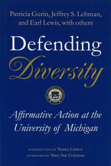 cover of Defending Diversity: Affirmative Action at the University of Michigan
