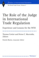cover of The Role of the Judge in International Trade Regulation: Experience and Lessons for the WTO