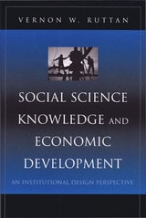 cover of Social Science Knowledge and Economic Development: An Institutional Design Perspective