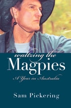 cover of Waltzing the Magpies: A Year in Australia