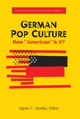 cover of German Pop Culture: How "American" Is It?