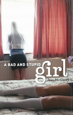 cover of A Bad and Stupid Girl
