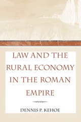 cover of Law and the Rural Economy in the Roman Empire