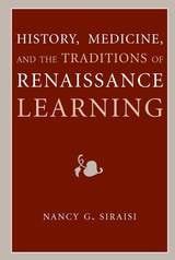 cover of History, Medicine, and the Traditions of Renaissance Learning