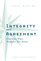 cover of Integrity and Agreement: Economics When Principles Also Matter