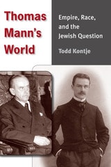 cover of Thomas Mann's World: Empire, Race, and the Jewish Question