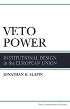 cover of Veto Power: Institutional Design in the European Union