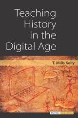 cover of Teaching History in the Digital Age