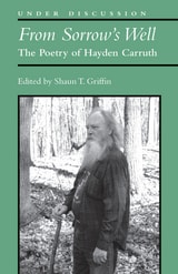 cover of From Sorrow's Well: The Poetry of Hayden Carruth