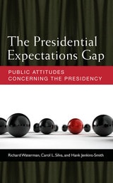 cover of The Presidential Expectations Gap: Public Attitudes Concerning the Presidency