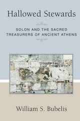 cover of Hallowed Stewards: Solon and the Sacred Treasurers of Ancient Athens