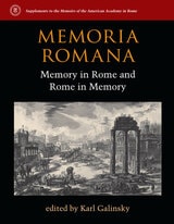 cover of Memoria Romana: Memory in Rome and Rome in Memory