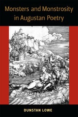 cover of Monsters and Monstrosity in Augustan Poetry