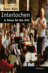 cover of Interlochen: A Home for the Arts