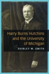 cover of Harry Burns Hutchins and the University of Michigan