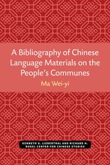 cover of A Bibliography of Chinese Language Materials on the People's Communes