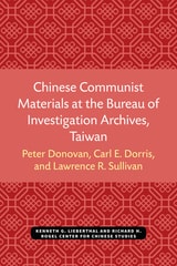 cover of Chinese Communist Materials at the Bureau of Investigation Archives, Taiwan