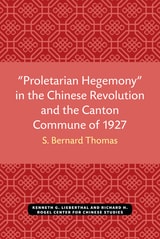 cover of “Proletarian Hegemony” in the Chinese Revolution and the Canton Commune of 1927