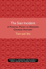 cover of The Sian Incident: A Pivotal Point in Modern Chinese History