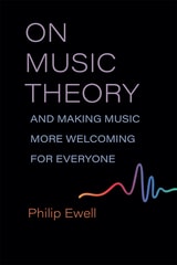 cover of On Music Theory, and Making Music More Welcoming for Everyone
