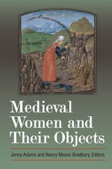 cover of Medieval Women and Their Objects