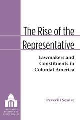 cover of The Rise of the Representative: Lawmakers and Constituents in Colonial America