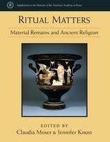 cover of Ritual Matters: Material Remains and Ancient Religion