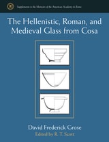 cover of The Hellenistic, Roman, and Medieval Glass from Cosa