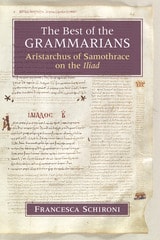 cover of The Best of the Grammarians: Aristarchus of Samothrace on the Iliad
