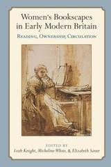 cover of Women’s Bookscapes in Early Modern Britain: Reading, Ownership, Circulation