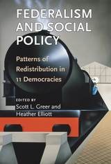 cover of Federalism and Social Policy: Patterns of Redistribution in 11 Democracies
