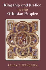 cover of Kingship and Justice in the Ottonian Empire
