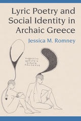cover of Lyric Poetry and Social Identity in Archaic Greece