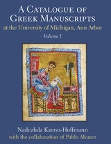 cover of A Catalogue of Greek Manuscripts at the University of Michigan, Ann Arbor, Volume 1