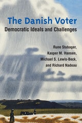 cover of The Danish Voter: Democratic Ideals and Challenges