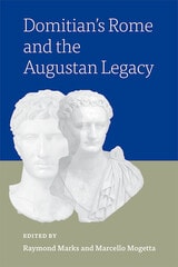 cover of Domitian’s Rome and the Augustan Legacy