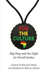 cover of For the Culture: Hip-Hop and the Fight for Social Justice