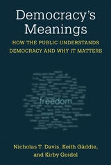 cover of Democracy's Meanings: How the Public Understands Democracy and Why It Matters