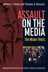 cover of Assault on the Media: The Nixon Years