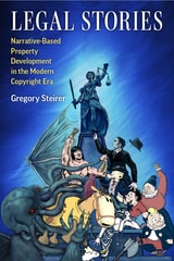 cover of Legal Stories: Narrative-Based Property Development in the Modern Copyright Era