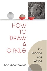 cover of How to Draw a Circle: On Reading and Writing