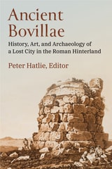 cover of Ancient Bovillae: History, Art, and Archaeology of a Lost City in the Roman Hinterland